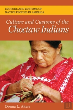 Bertrand.pt - Culture And Customs Of The Choctaw Indians