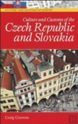 Bertrand.pt - Culture And Customs Of The Czech Republic And Slovakia
