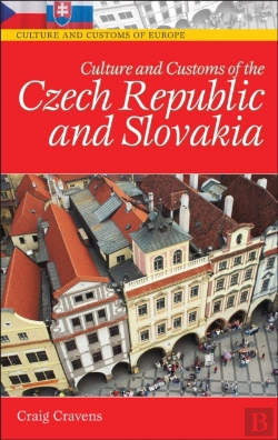 Bertrand.pt - Culture And Customs Of The Czech Republic And Slovakia