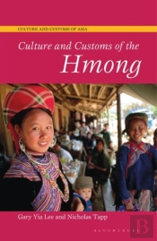Culture And Customs Of The Hmong