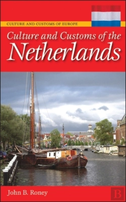 Bertrand.pt - Culture And Customs Of The Netherlands