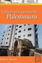 Culture And Customs Of The Palestinians
