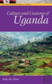 Culture And Customs Of Uganda