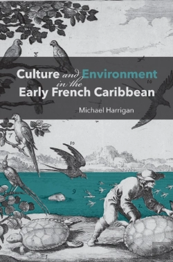 Bertrand.pt - Culture And Environment In The Early French Caribbean
