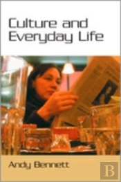 Culture And Everyday Life