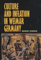 Culture And Inflation In Weimar Germany