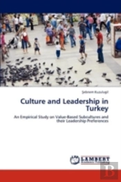 Culture And Leadership In Turkey