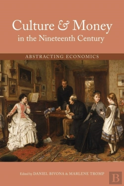 Bertrand.pt - Culture And Money In The Nineteenth Century