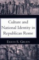 Culture And National Identity In Republican Rome