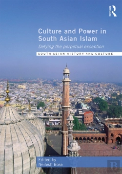 Bertrand.pt - Culture And Power In South Asian Islam
