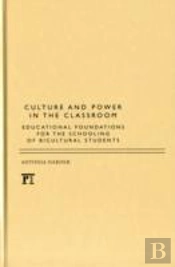 Culture And Power In The Classroom