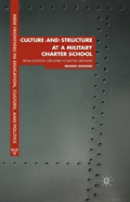 Culture And Structure At A Military Charter School