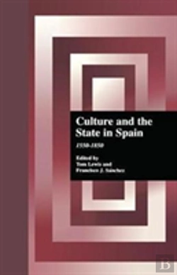 Bertrand.pt - Culture And The State In Spain