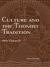 Culture And The Thomist Tradition