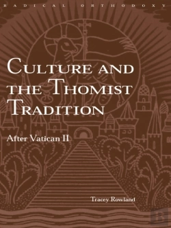 Bertrand.pt - Culture And The Thomist Tradition