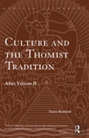 Culture And The Thomist Tradition