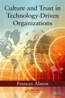 Culture And Trust In Technology-Driven Organizations