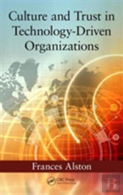 Culture And Trust In Technology-Driven Organizations