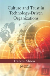 Culture And Trust In Technology-Driven Organizations
