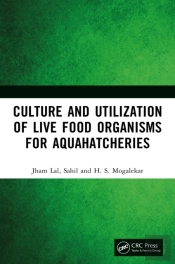 Culture And Utilization Of Live Food Organisms For Aquahatcheries