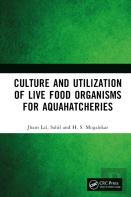 Culture And Utilization Of Live Food Organisms For Aquahatcheries