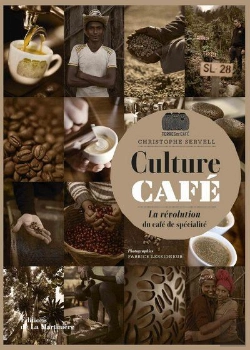 Bertrand.pt - Culture Café ; La Révolution Du Café De Spécialité