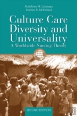 Bertrand.pt - Culture Care Diversity & Universality: A Worldwide Nursing Theory