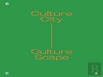 Culture City. Culture Scape.