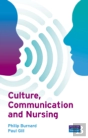 Culture, Communication And Nursing