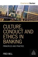 Culture, Conduct And Ethics In Banking