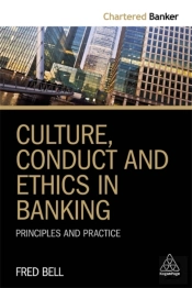 Culture, Conduct And Ethics In Banking