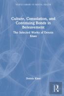 Culture, Consolation, And Continuing Bonds In Bereavement