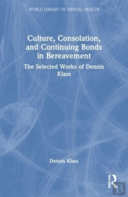 Bertrand.pt - Culture, Consolation, And Continuing Bonds In Bereavement