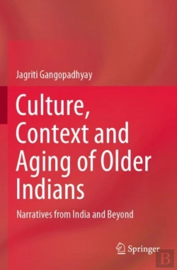 Bertrand.pt - Culture, Context And Aging Of Older Indians