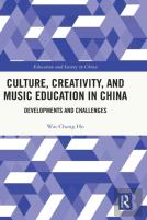 Culture, Creativity, And Music Education In China