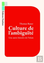 Culture De Lambiguite - Une Autre Histoire De Lislam