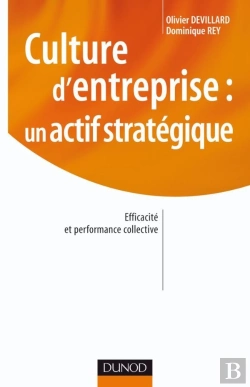 Bertrand.pt - Culture D'Entreprise : Un Actif Stratégique ; Efficacité Et Performance Collective