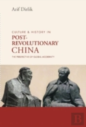 Culture & History In Postrevolutionary China