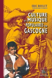 Culture & Musique Populaires En Gascogne