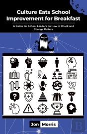 Culture Eats School Improvement For Breakfast