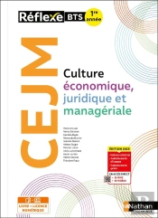 Culture Économique, Juridique Et Managériale - Bts 1re Année - Coll. Réflexe - Éd. 2025 - Livre + Licence