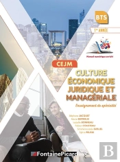 Culture Économique, Juridique Et Managériale ; Bts 1re Année ; Livre De L'Élève