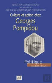 Culture Et Action Chez Georges Pompidou