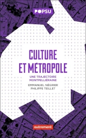 Culture Et Métropole ; Une Trajectoire Montpelliéraine