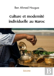 Culture Et Modernité Individuelle Au Maroc : Une Excursion Dans Les Données De World Value Survey