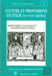 Culture Et Professions En Italie, 15e-17e Siecles. 2