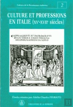 Bertrand.pt - Culture Et Professions En Italie, 15e-17e Siecles. 2