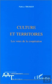 Culture Et Territoires ; Les Voies De La Coopération