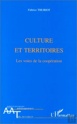 Bertrand.pt - Culture Et Territoires ; Les Voies De La Coopération