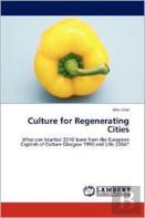 Culture For Regenerating Cities